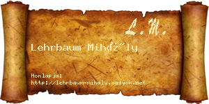 Lehrbaum Mihály névjegykártya